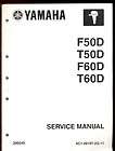 2004 YAMAHA OUTBOARD F50D T50D F60D T60D SERVICE MANUAL