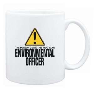   The Person Using This Mug Is A Environmental Officer  Mug Occupations