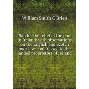 the poor in Ireland with observations on the English and Scotch poor 