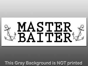Master Baiter Sticker   decal bumper fishing man funny  