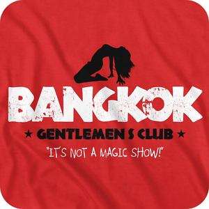 BANGKOK MAGIC SHOW STRIP CLUB HANGOVER 2 FUNNY T SHIRT  