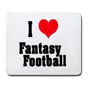  I Love/Heart Fantasy Football Mousepad