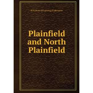  Plainfield and North Plainfield B P.] [from old catalog 