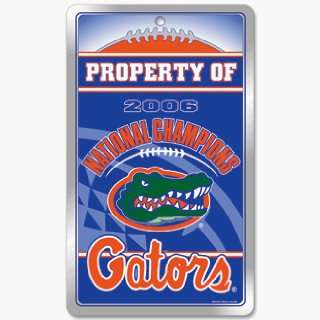 Florida Gators 2006 National Champs Property of Sign *SALE 