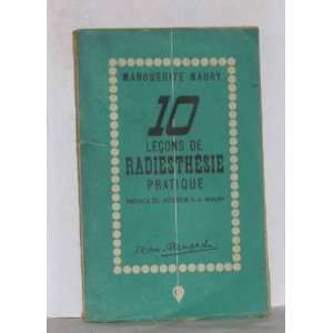    10 leçons de radiesthésie pratique Maury Marguerite Books