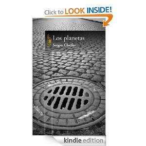 Los planetas (Spanish Edition) Chejfec Sergio  Kindle 