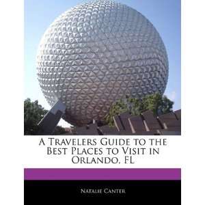   Places to Visit in Orlando, FL (9781171061359) Natasha Holt Books