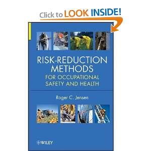  Risk Reduction Methods for Occupational Safety and Health 