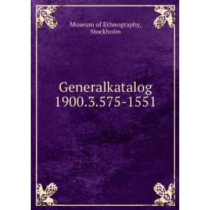   Generalkatalog 1900.3.575 1551 Stockholm Museum of Ethnography Books