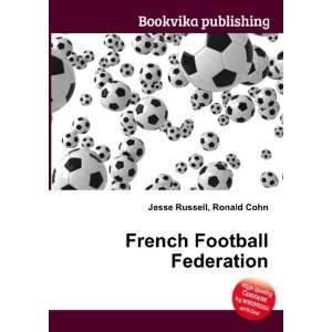  French Football Federation Ronald Cohn Jesse Russell 