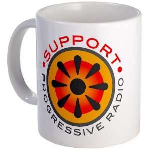Support Progressive Radio Political Mug by   