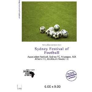  Sydney Festival of Football (9786200608628) Pollux 