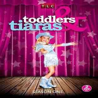 DVD TODDLERS & TIARAS (DVD/2 DISC/9 EPISODES) 