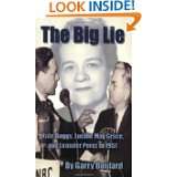 The Big Lie Hale Boggs, Lucille May Grace, and Leander Perez by Garry 