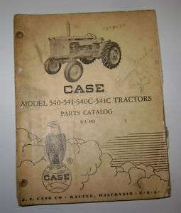 Case 540 541 540C 541C Tractor Parts Catalog manual  