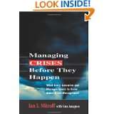   About Crisis Management by Ian I. Mitroff and Gus Anagnos (Jan 2000