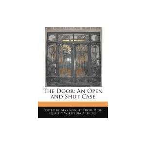  The Door An Open and Shut Case (9781241717780) Alys 