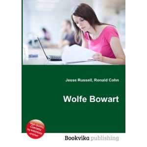  Wolfe Bowart Ronald Cohn Jesse Russell Books