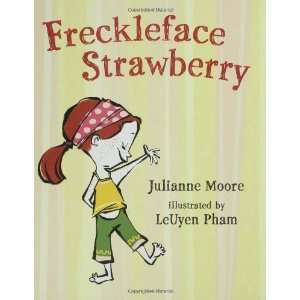  Freckleface Strawberry [Hardcover] Julianne Moore Books