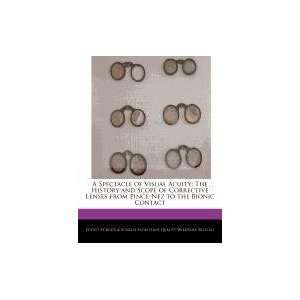  A Spectacle of Visual Acuity The History and Scope of 