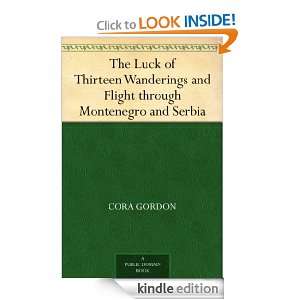   Luck of Thirteen Wanderings and Flight through Montenegro and Serbia