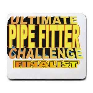  ULTIMATE PIPE FITTER CHALLENGE FINALIST Mousepad Office 