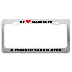  My Heart Belongs To A Trainer Translator Career Profession 