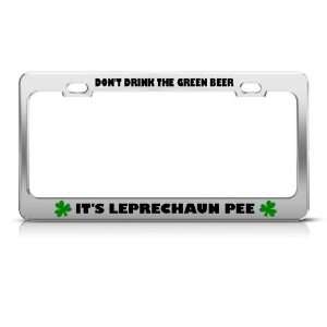 Dont Drink Green Beer Leprechaun Pe Irish Ireland license plate frame 