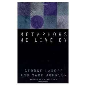  Metaphors We Live By 2nd (second) edition Text Only  N/A  Books
