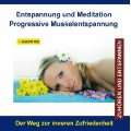 CD Entspannung und Meditation Progressive Muskelentspannung (PMR 