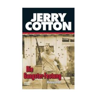 Die Gangster Festung  Jerry Cotton Bücher
