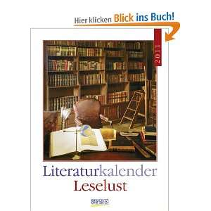 Literaturkalender Leselust 2011 Wochenkalender  Bücher