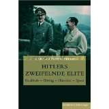 Hitlers zweifelnde Elite Goebbels   Göring   Himmler   Speervon 