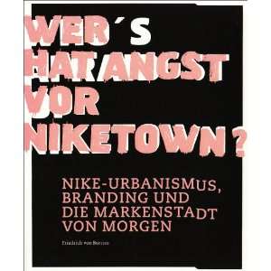 Wer hat Angst vor Niketown? Nike Urbanismus, Branding und die 