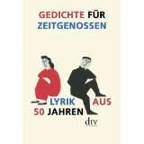 Gedichte für Zeitgenossen Lyrik aus 50 Jahrenvon Rotraut Susanne 