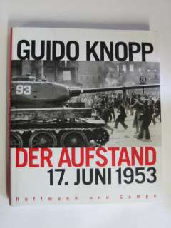 Guido Knopp Der Aufstand. 17. Juni 1953 UNGELESEN  
