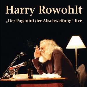 Harry Rowohlt, Der Paganini der Abschweifung live, 2 Audio CDs 