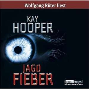 Jagdfieber Lesung  Kay Hooper, Wolfgang Rüter Bücher