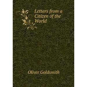  Letters from a Citizen of the World Oliver Goldsmith 