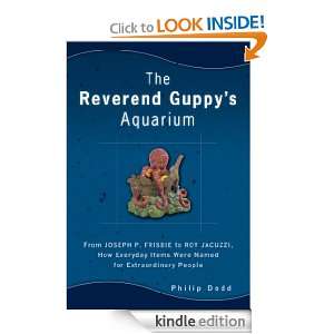 The Reverend Guppys Aquarium From Joseph Frisbie to Roy Jacuzzi, How 