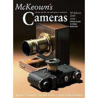 Mckeowns Price Guide To Antique & Classic Cameras 2005 2006 