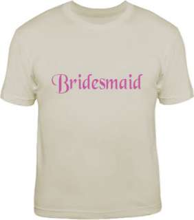 BRIDESMAID wedding bride hen bachelorette party T Shirt  