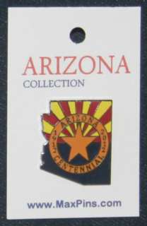 Celebrate Arizona Series   AZ Centennial Lapel Pin  