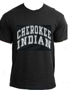 CHEROKEE INDIAN Native American pow wow pride t shirt  