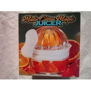  Make Citrus Magic Juicer 