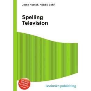  Spelling Television Ronald Cohn Jesse Russell Books