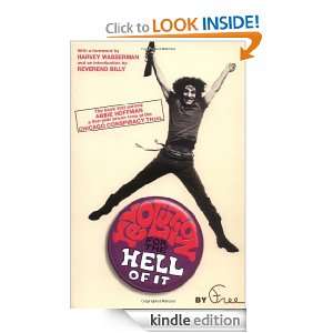 Revolution for the Hell of It The Book That Earned Abbie Hoffman a 