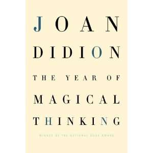  By Joan Didion The Year of Magical Thinking  Alfred A. Knopf  Books