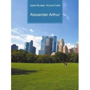  Alexander Arthur Ronald Cohn Jesse Russell Books