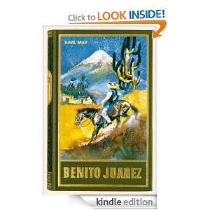 Benito Juarez Roman (German Edition) Karl May, Euchar A Schmid 